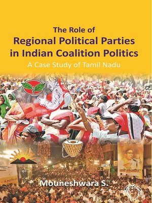 cover image of The Role of Regional Political Parties in Indian Coalition Politics